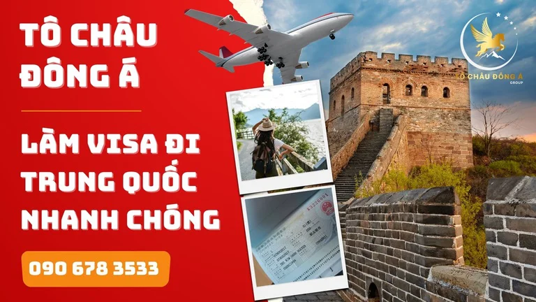 Dịch vụ làm visa đi Trung Quốc tại Hà Nội