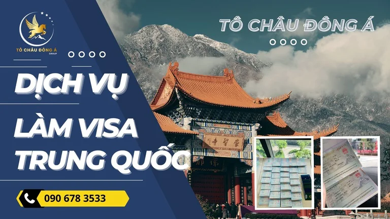 Dịch vụ làm visa Trung Quốc tại Đà Nẵng