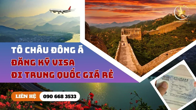 Dịch vụ làm visa Trung Quốc tại Nha Trang, Khánh hòa