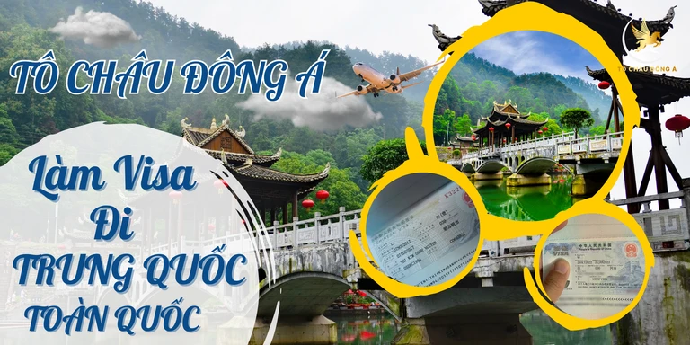 Làm Visa đi Trung Quốc tại Bắc Giang