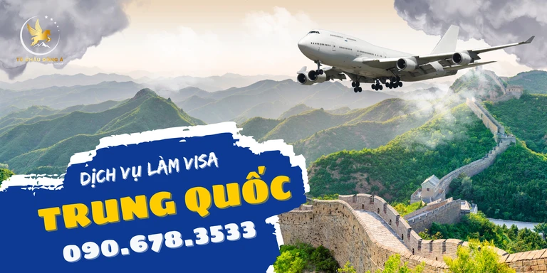 Làm Visa đi Trung Quốc tại Thái nguyên