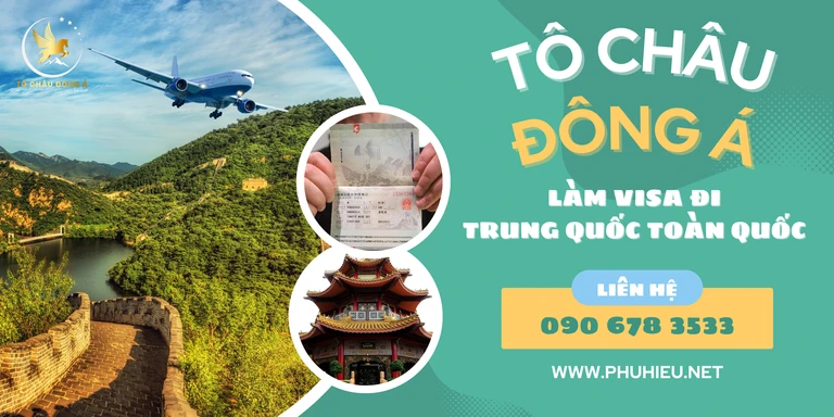 Làm visa đi Trung Quốc toàn quốc