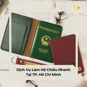 Dịch vụ làm hộ chiếu (passport) ở Hồ Chí Minh